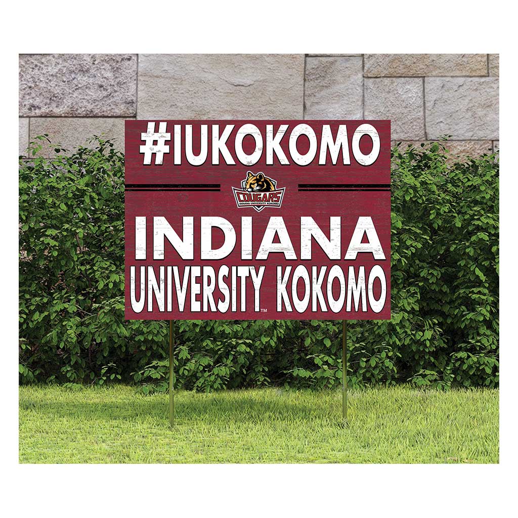 18x24 Lawn Sign I Chose Team Strong Indiana University Kokomo Cougars