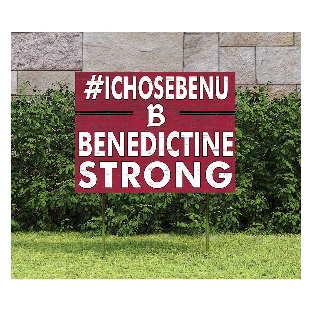 18x24 Lawn Sign I Chose Team Strong Benedictine University Eagles