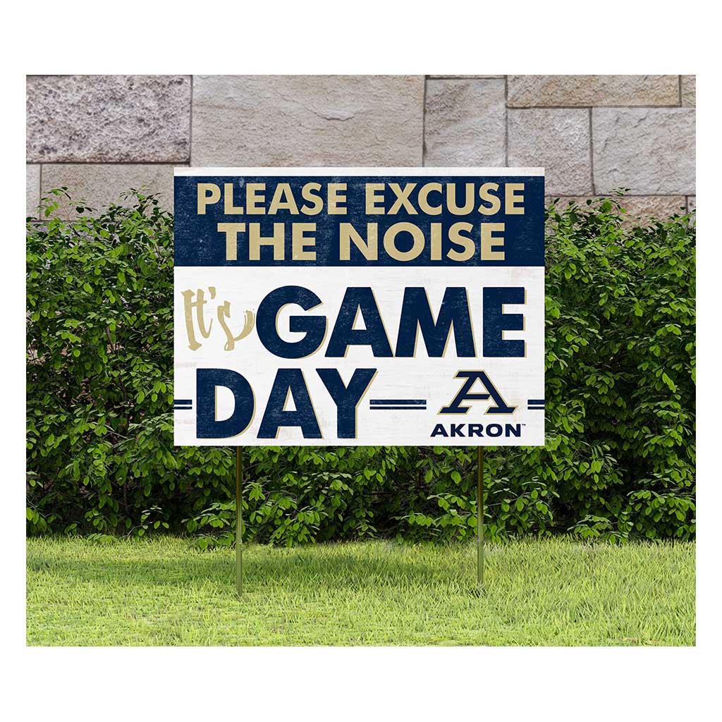 18x24 Lawn Sign Excuse the Noise Akron Zips