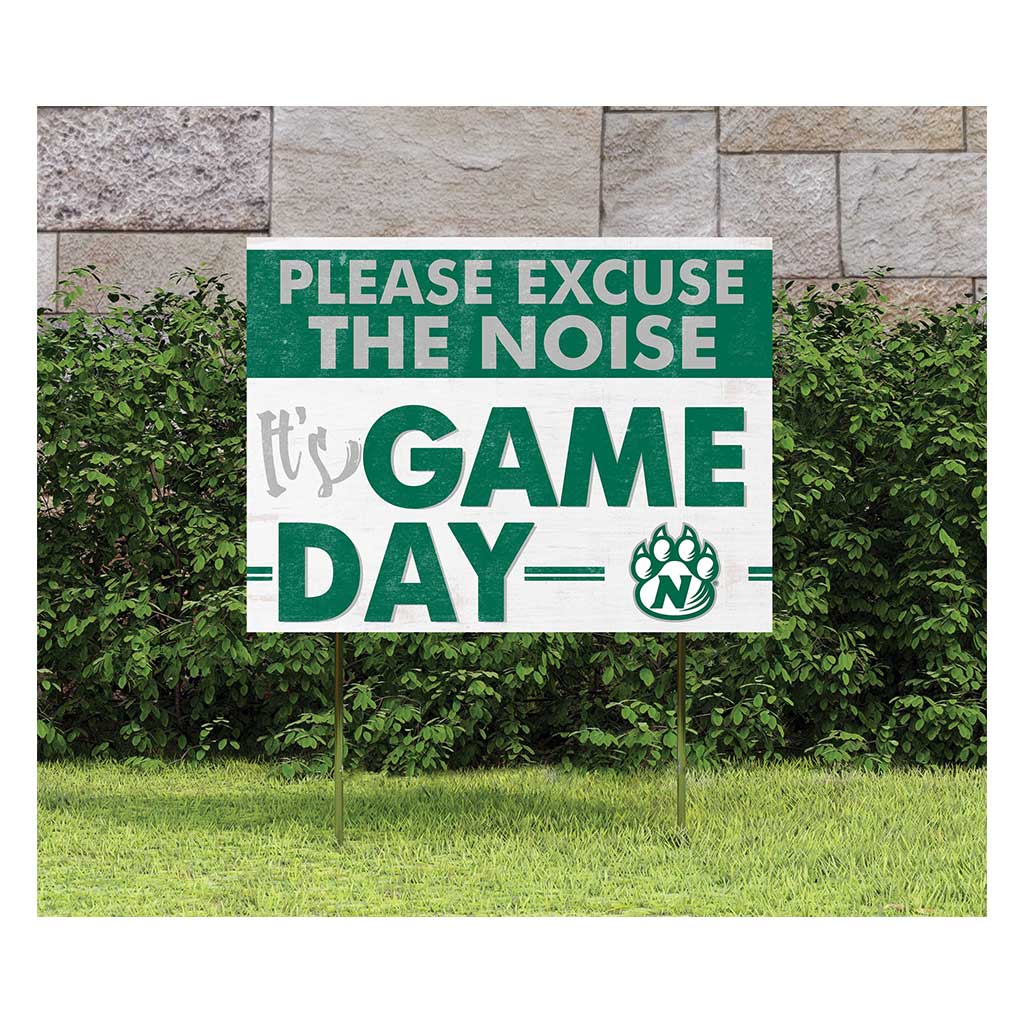 18x24 Lawn Sign Excuse the Noise Northwest Missouri State University Bearcats