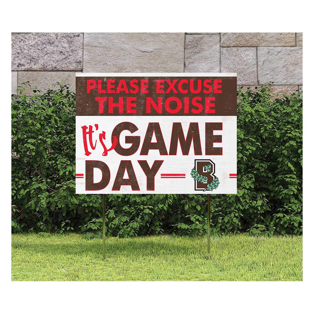 18x24 Lawn Sign Excuse the Noise Brown Bears