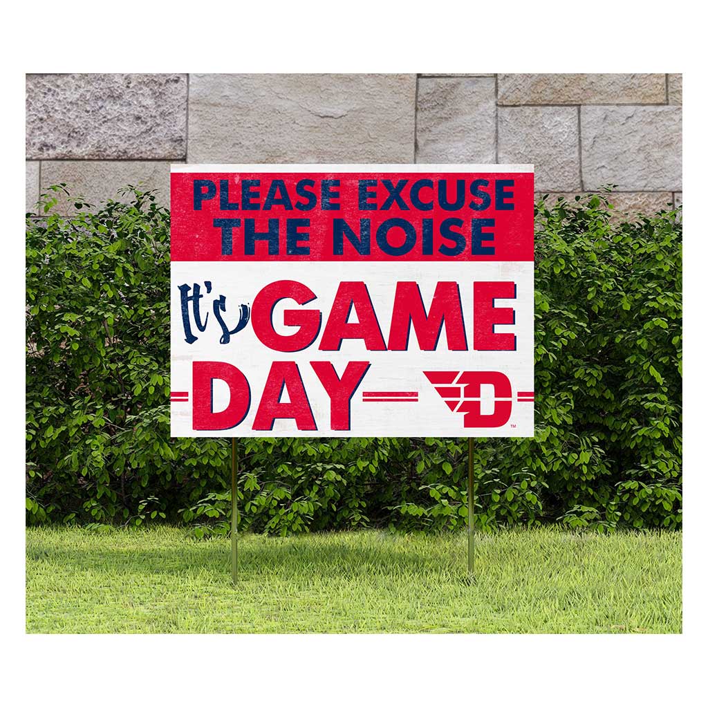 18x24 Lawn Sign Excuse the Noise Dayton Flyers
