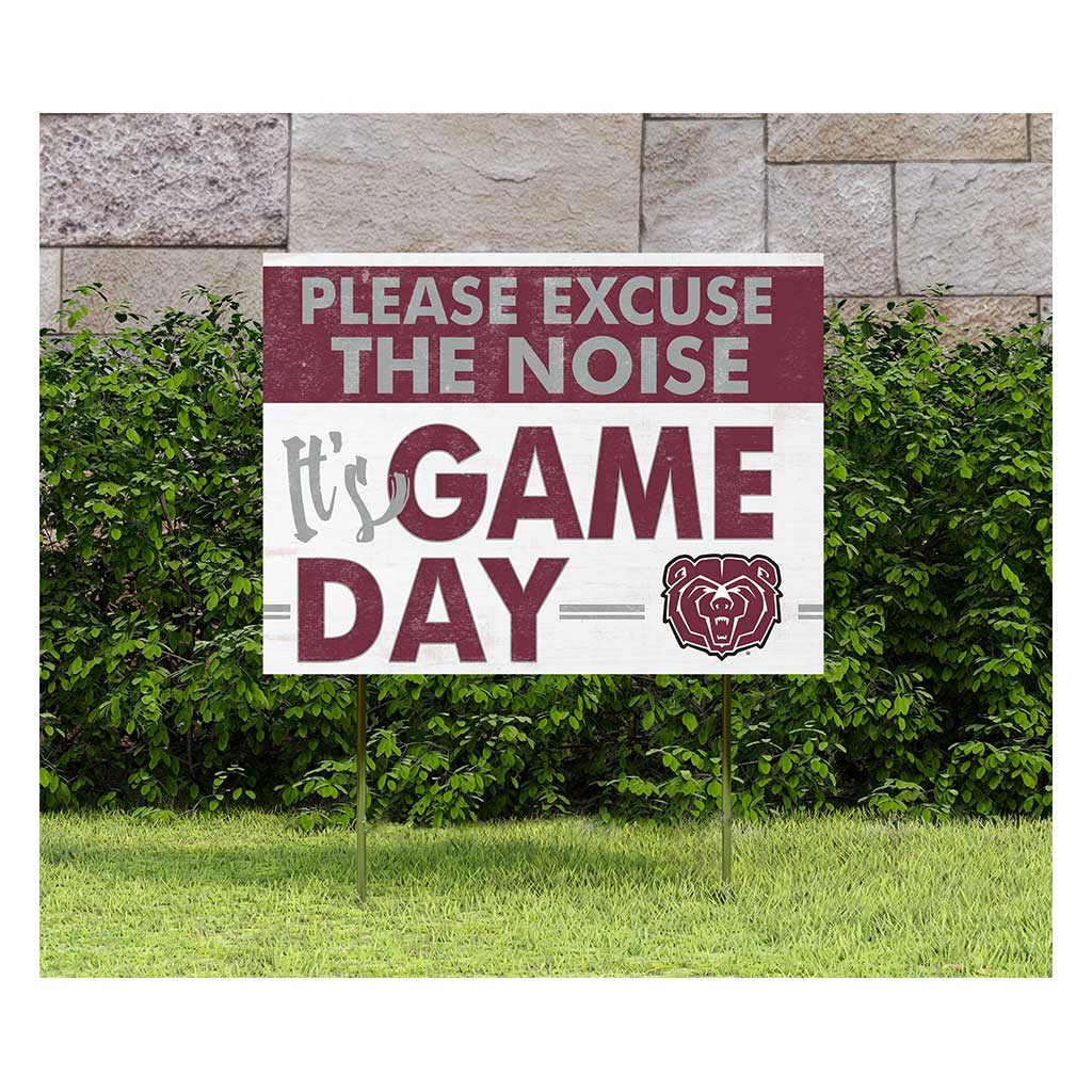 18x24 Lawn Sign Excuse the Noise Missouri State Bears