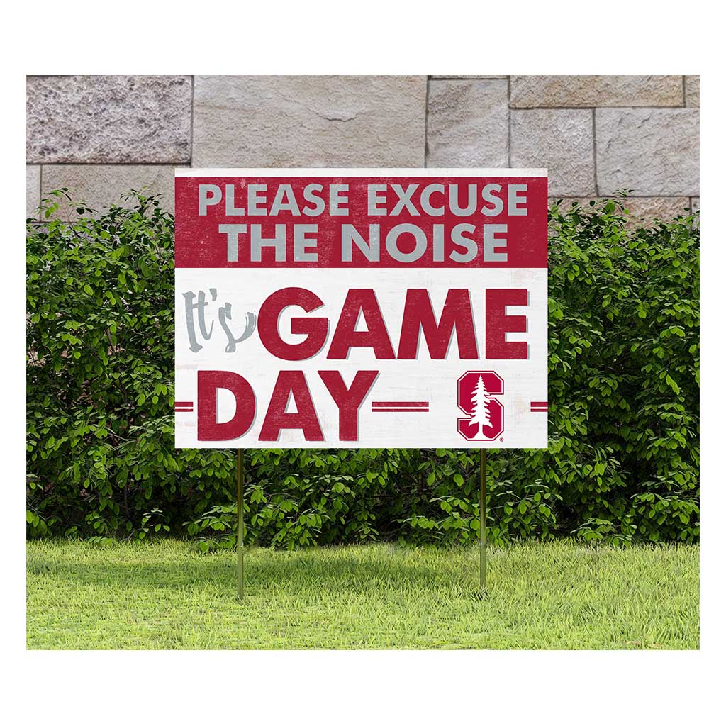 18x24 Lawn Sign Excuse the Noise Stanford Cardinal color