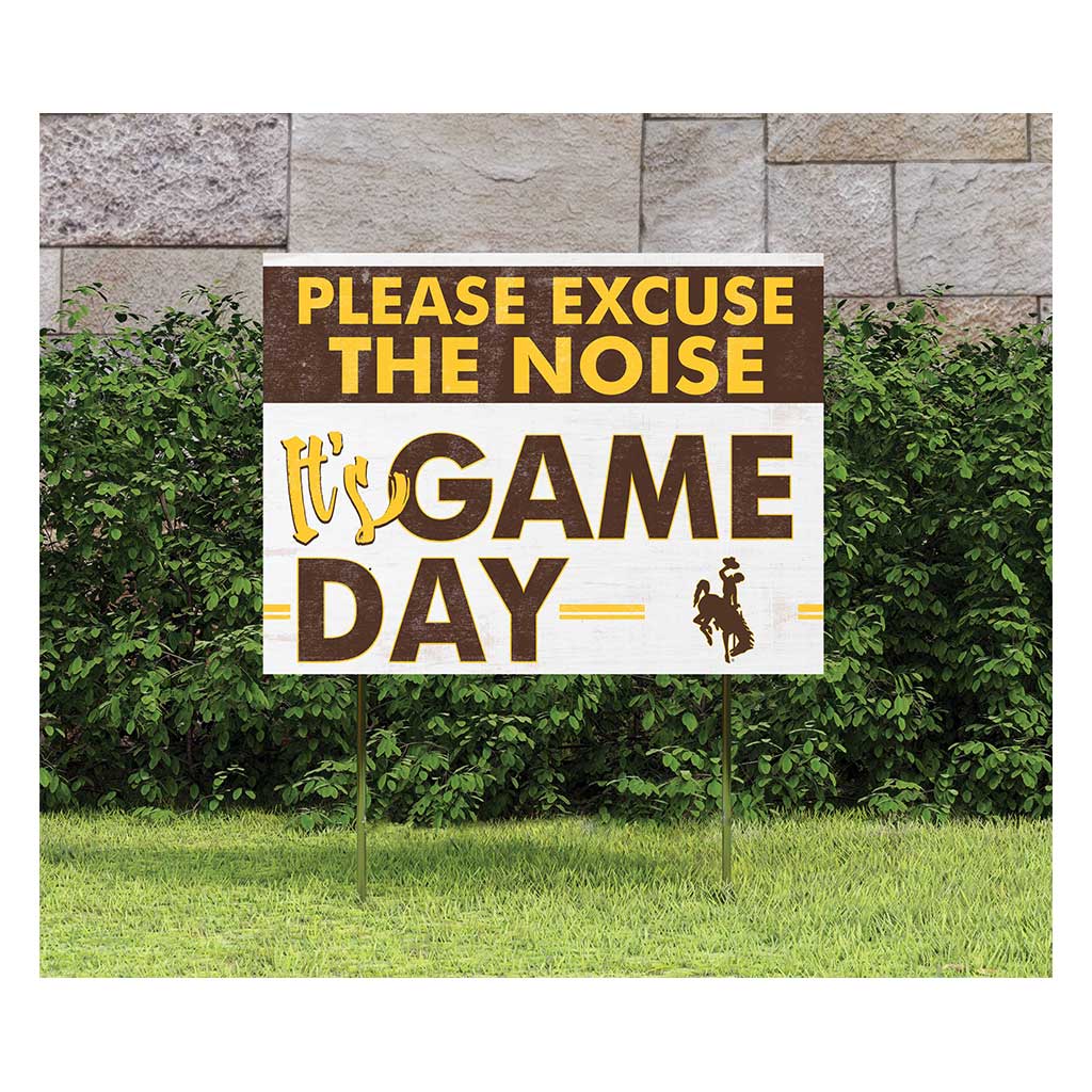 18x24 Lawn Sign Excuse the Noise Wyoming Cowboys