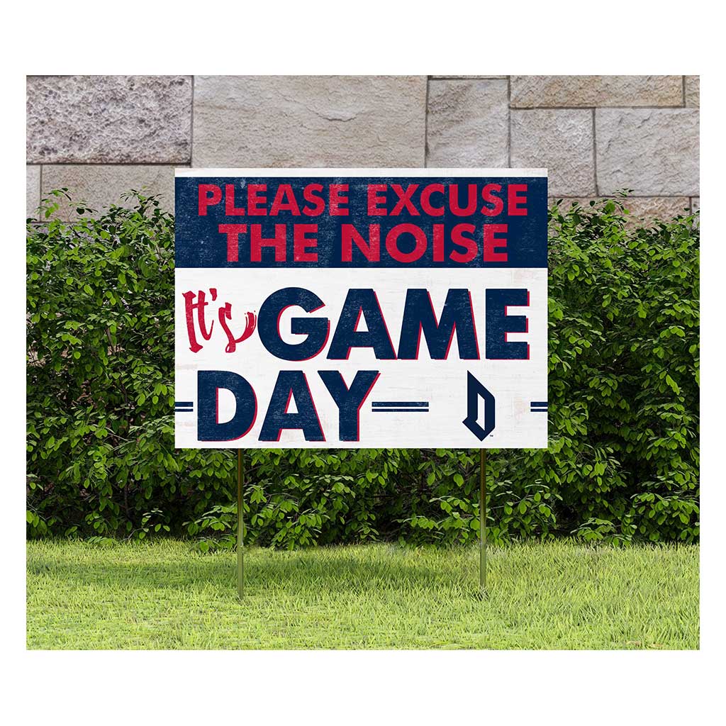 18x24 Lawn Sign Excuse the Noise Duquesne Dukes