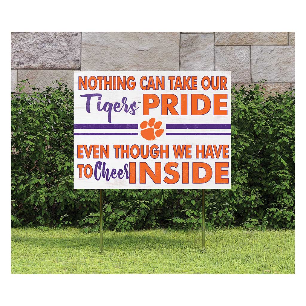 18x24 Lawn Sign Nothing Can Take Clemson Tigers