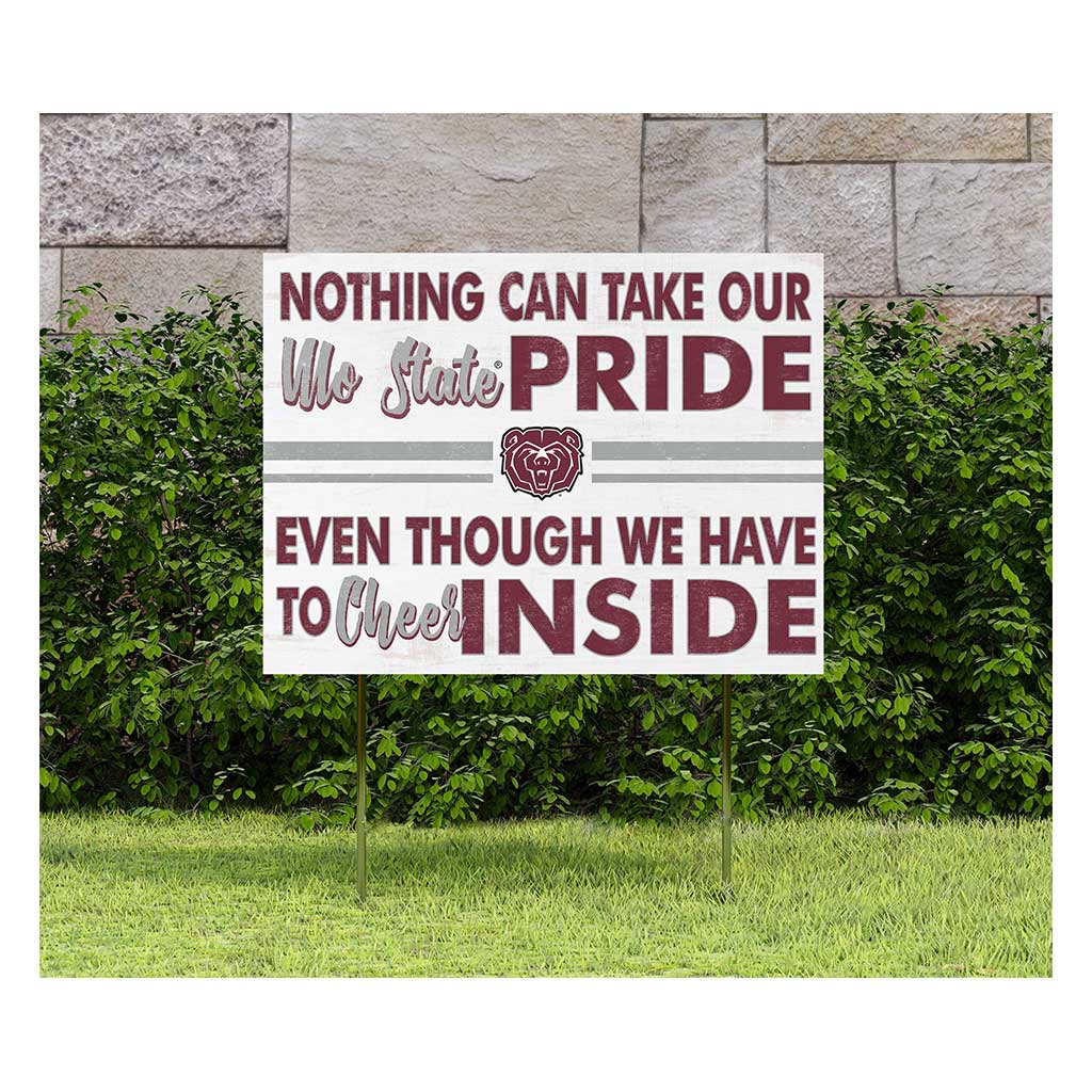 18x24 Lawn Sign Nothing Can Take Missouri State Bears