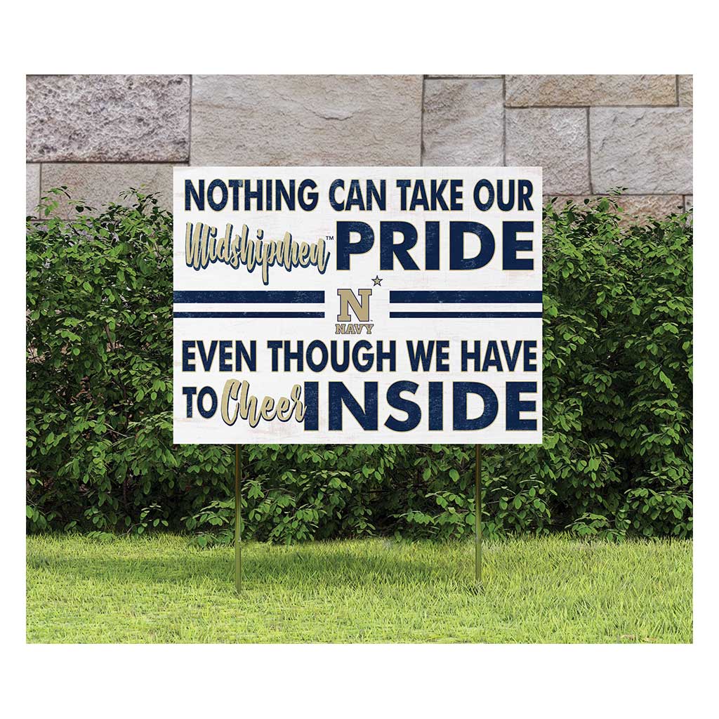 18x24 Lawn Sign Nothing Can Take Naval Academy Midshipmen