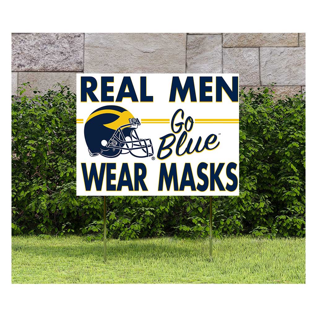 18x24 Lawn Sign Real Men Masks Helmet Michigan Wolverines