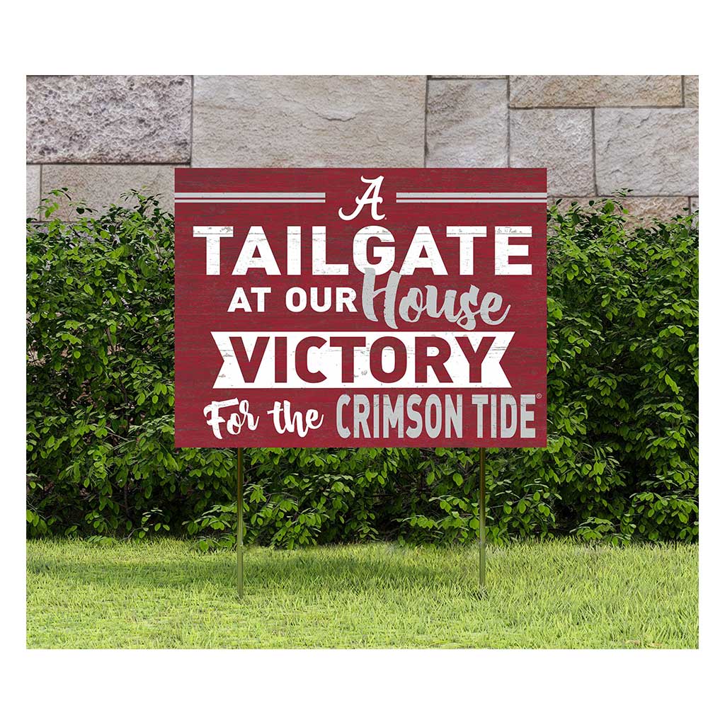 18x24 Lawn Sign Tailgate at Our House Alabama Crimson Tide