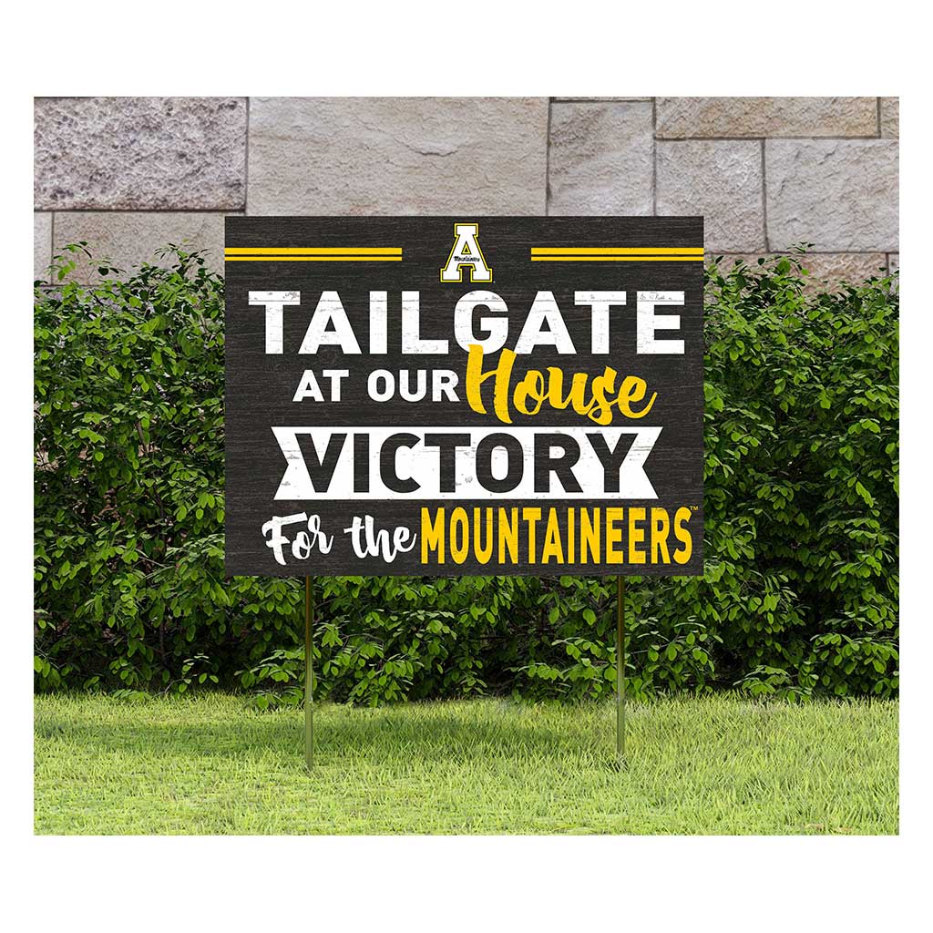 18x24 Lawn Sign Tailgate at Our House Appalachian State Mountaineers