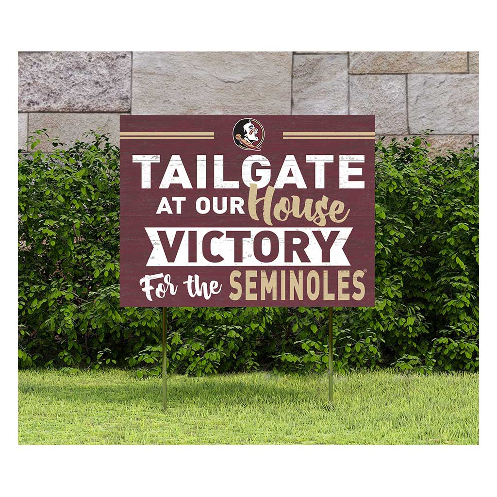 18x24 Lawn Sign Tailgate at Our House Florida State Seminoles