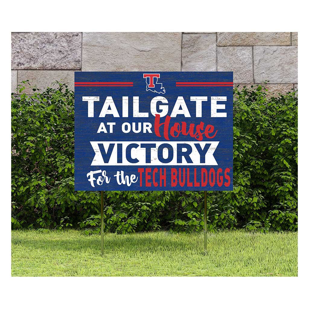 18x24 Lawn Sign Tailgate at Our House Louisiana Tech Bulldogs
