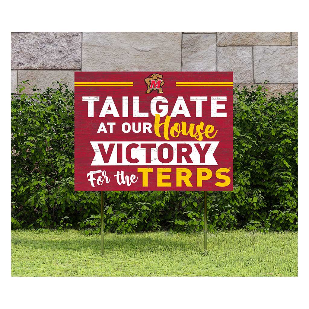 18x24 Lawn Sign Tailgate at Our House Maryland Terrapins