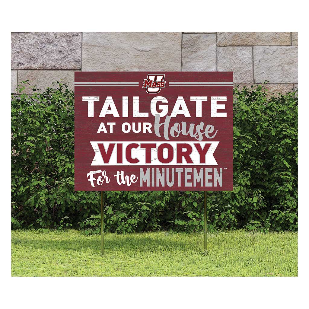 18x24 Lawn Sign Tailgate at Our House UMASS Amherst Minutemen