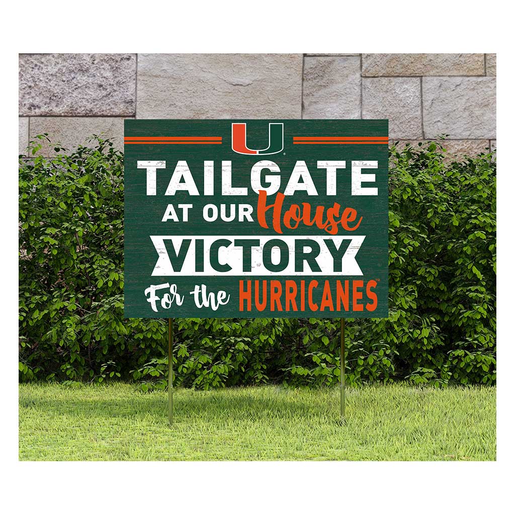 18x24 Lawn Sign Tailgate at Our House Miami Hurricanes