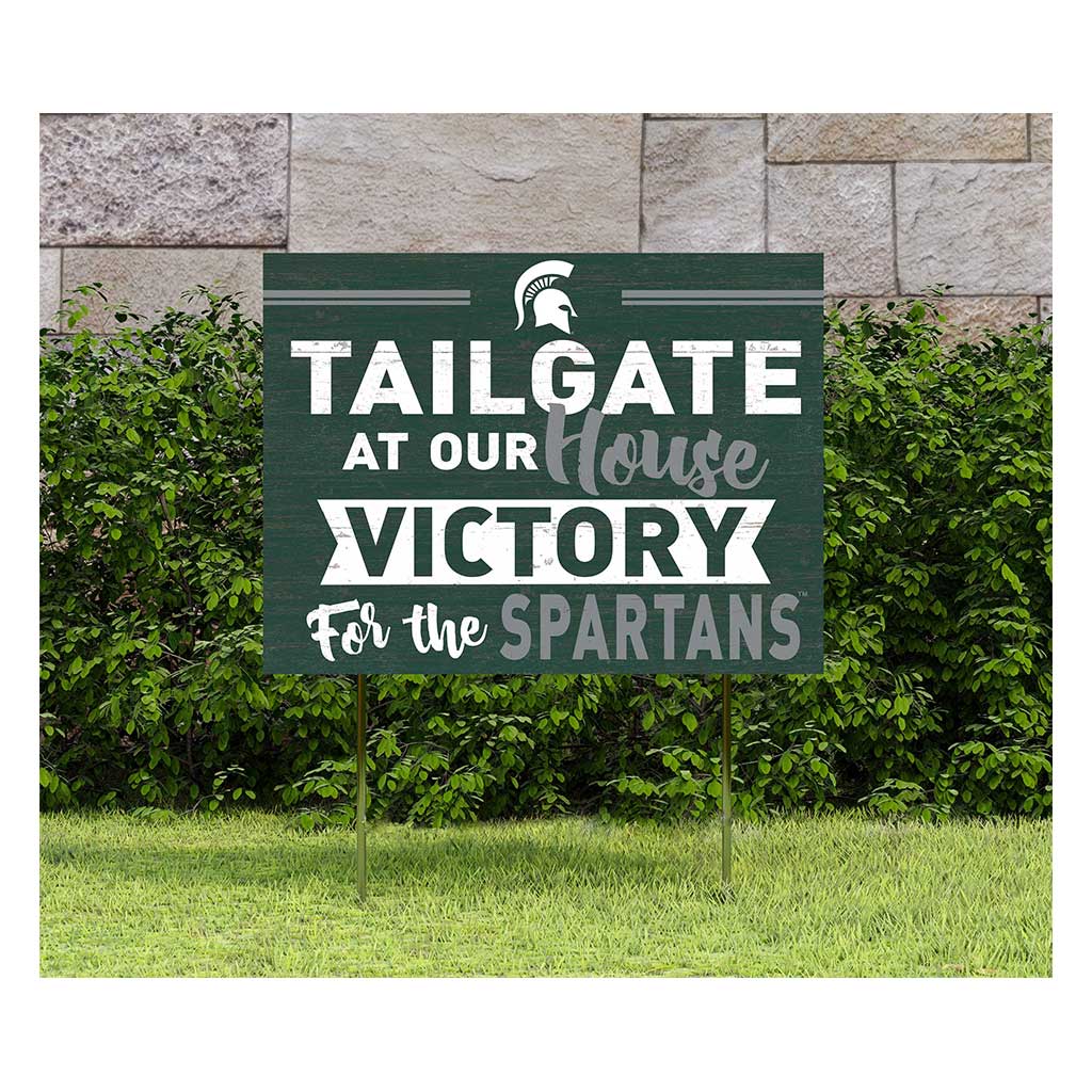 18x24 Lawn Sign Tailgate at Our House Michigan State Spartans