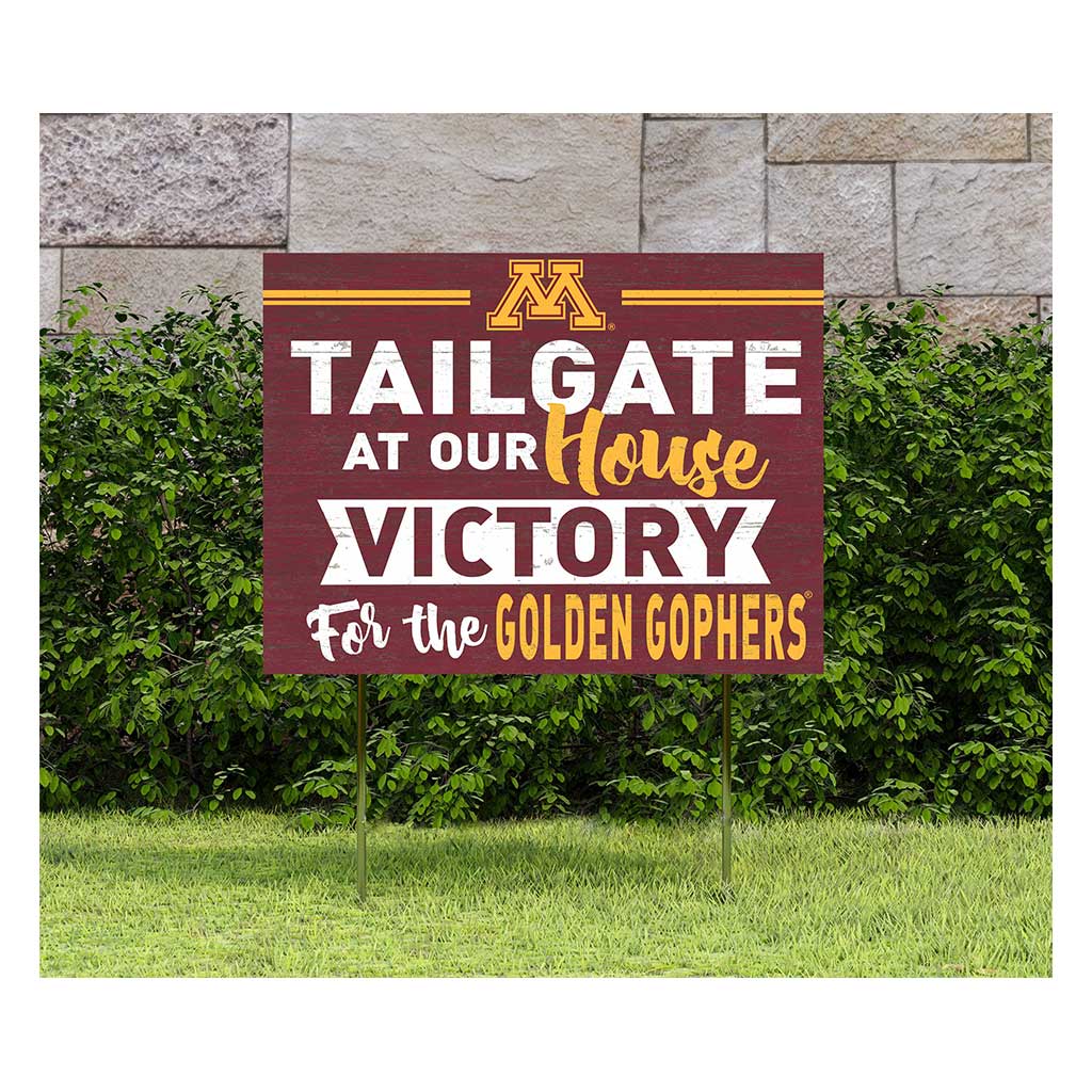 18x24 Lawn Sign Tailgate at Our House Minnesota Golden Gophers