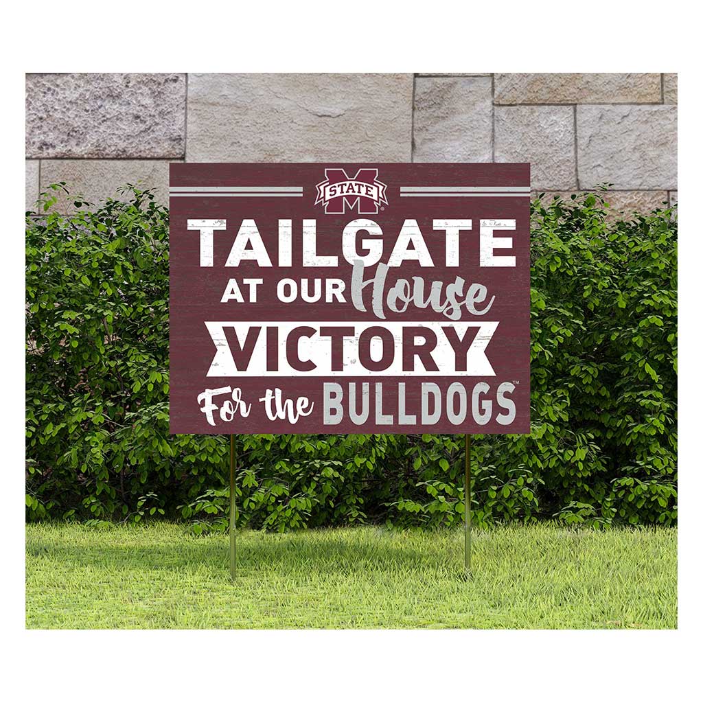 18x24 Lawn Sign Tailgate at Our House Mississippi State Bulldogs