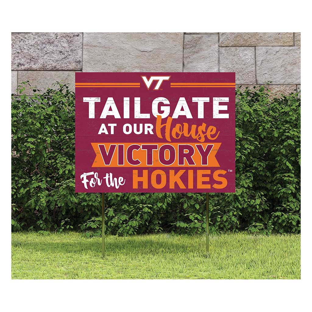 18x24 Lawn Sign Tailgate at Our House Virginia Tech Hokies