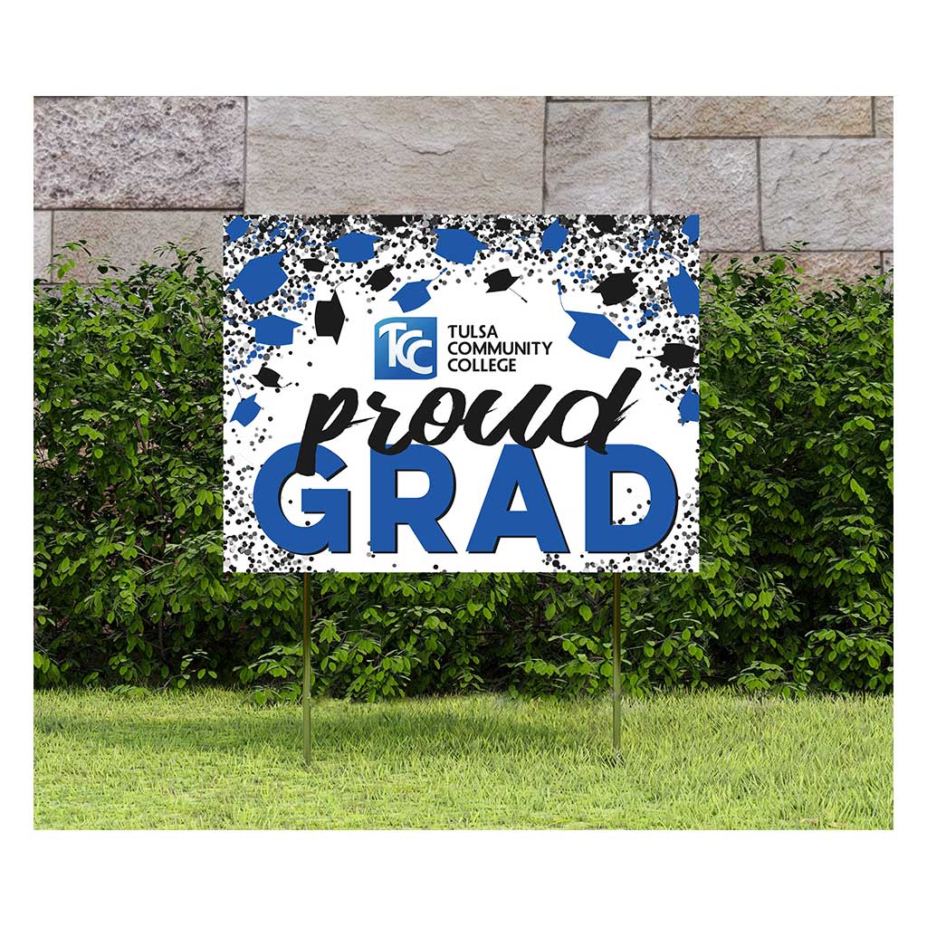18x24 Lawn Sign Proud Grad with Cap and Confetti Tulsa Community College