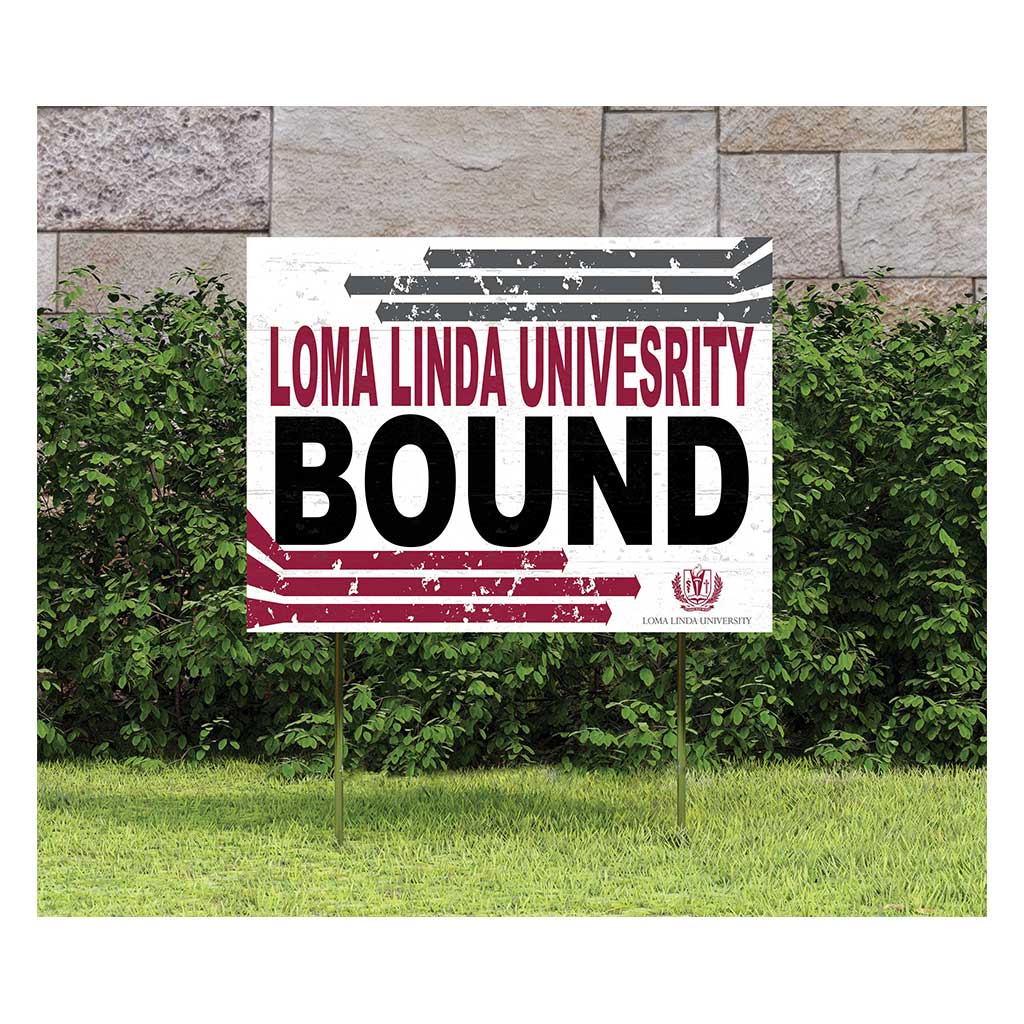 18x24 Lawn Sign Retro School Bound Loma Linda University