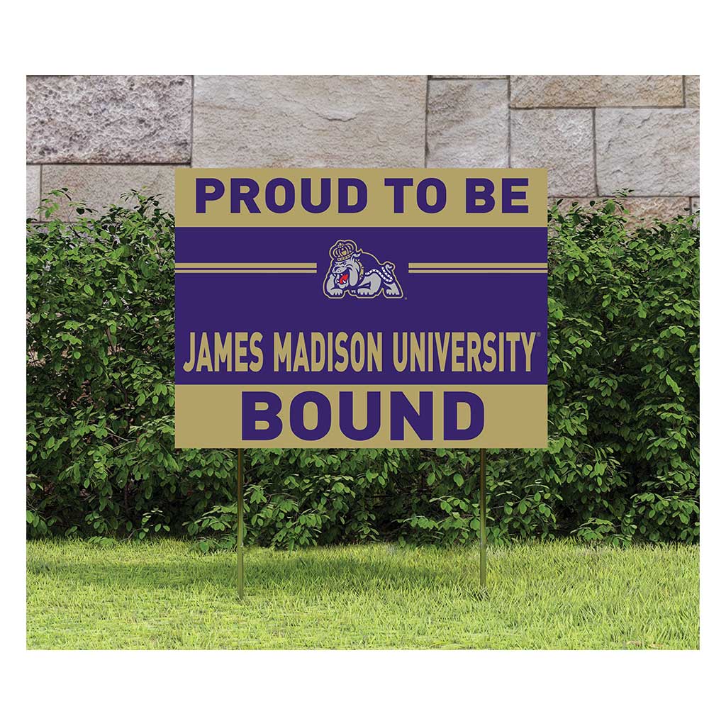 18x24 Lawn Sign Proud to be School Bound James Madison Dukes