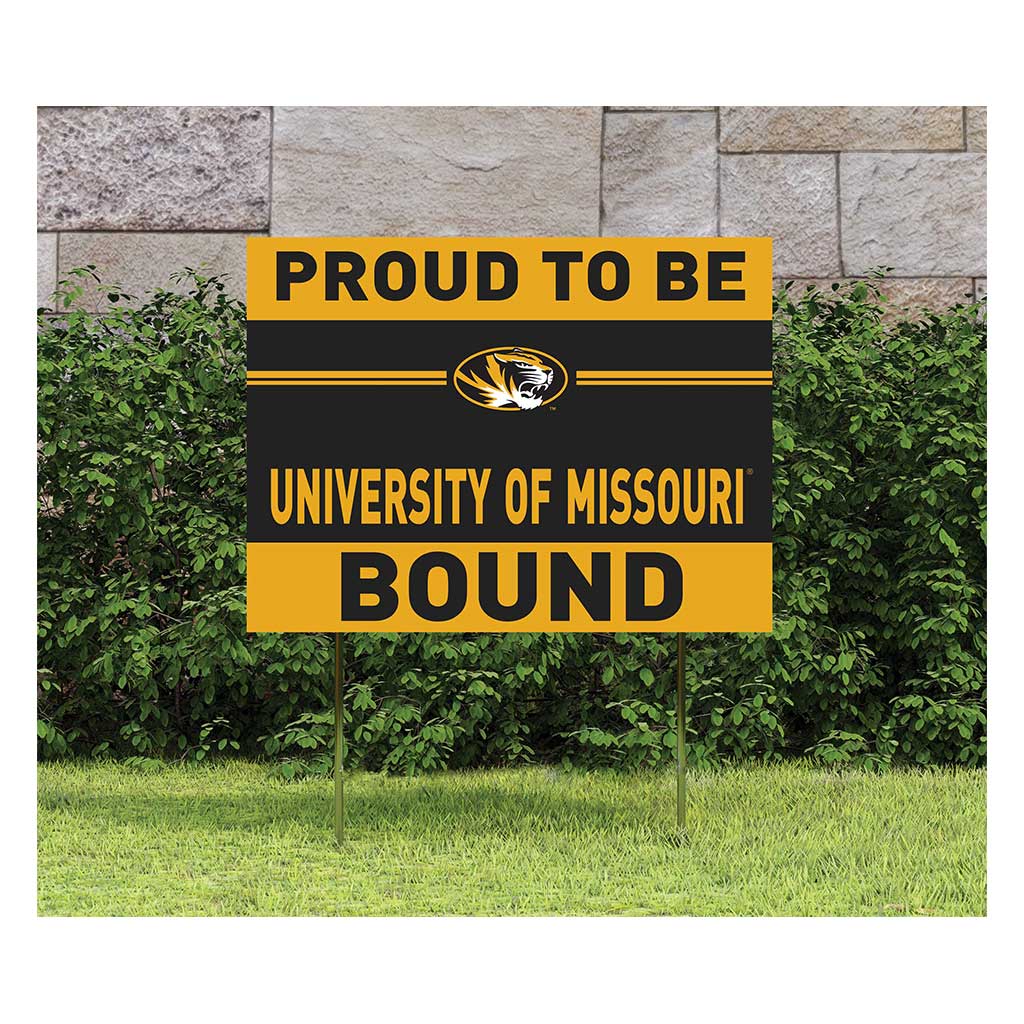 18x24 Lawn Sign Proud to be School Bound Missouri Tigers