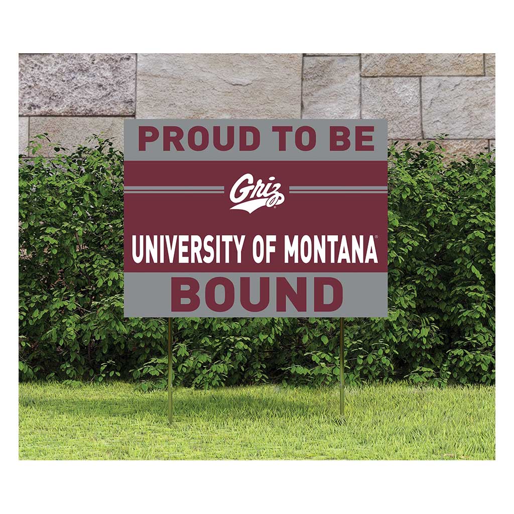 18x24 Lawn Sign Proud to be School Bound Montana Grizzlies