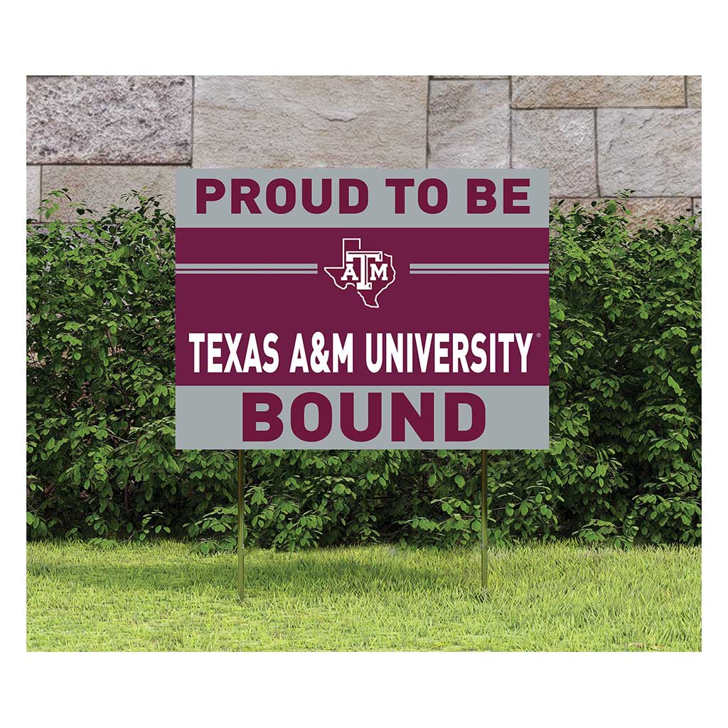 18x24 Lawn Sign Proud to be School Bound Texas A&M Aggies