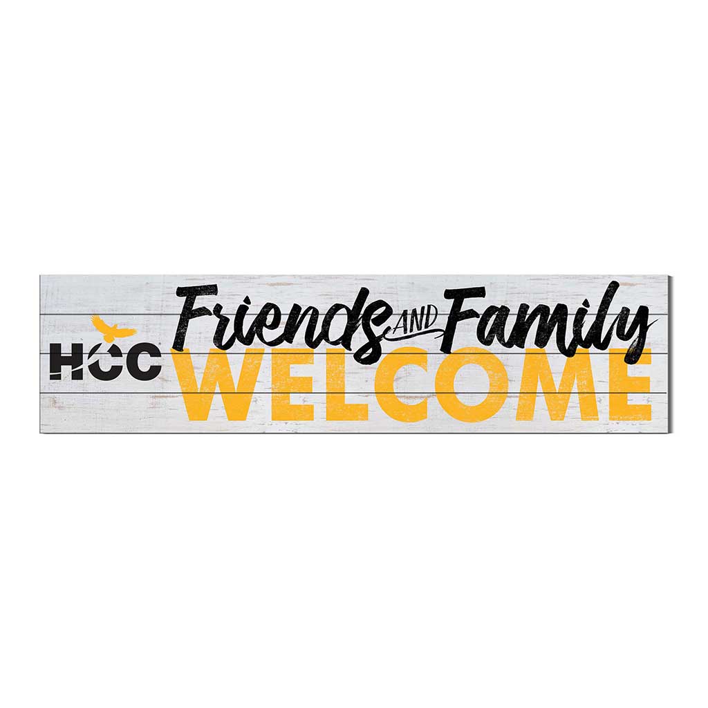 40x10 Sign Friends Family Welcome Houston Community College Eagles