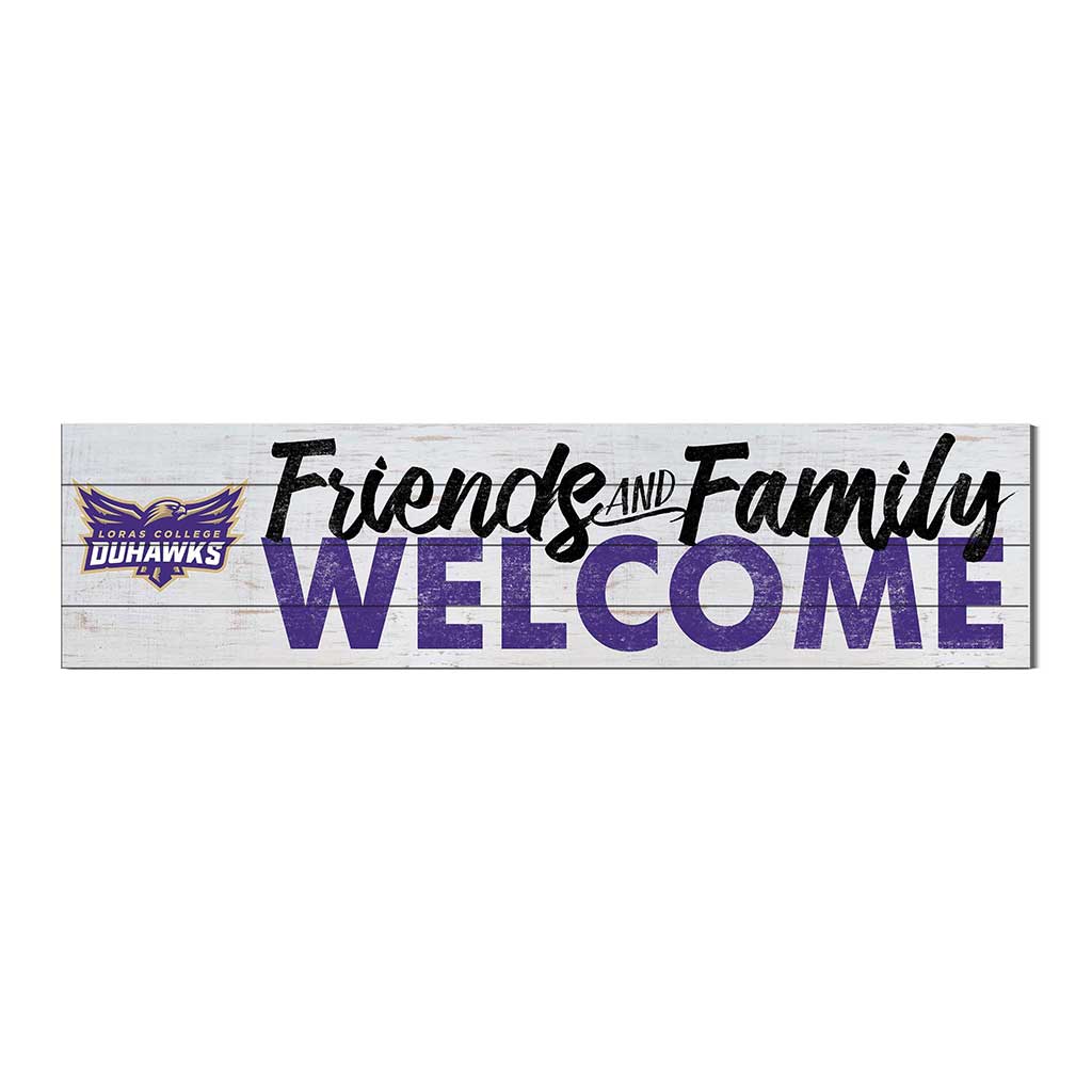 40x10 Sign Friends Family Welcome Loras College Duhawks
