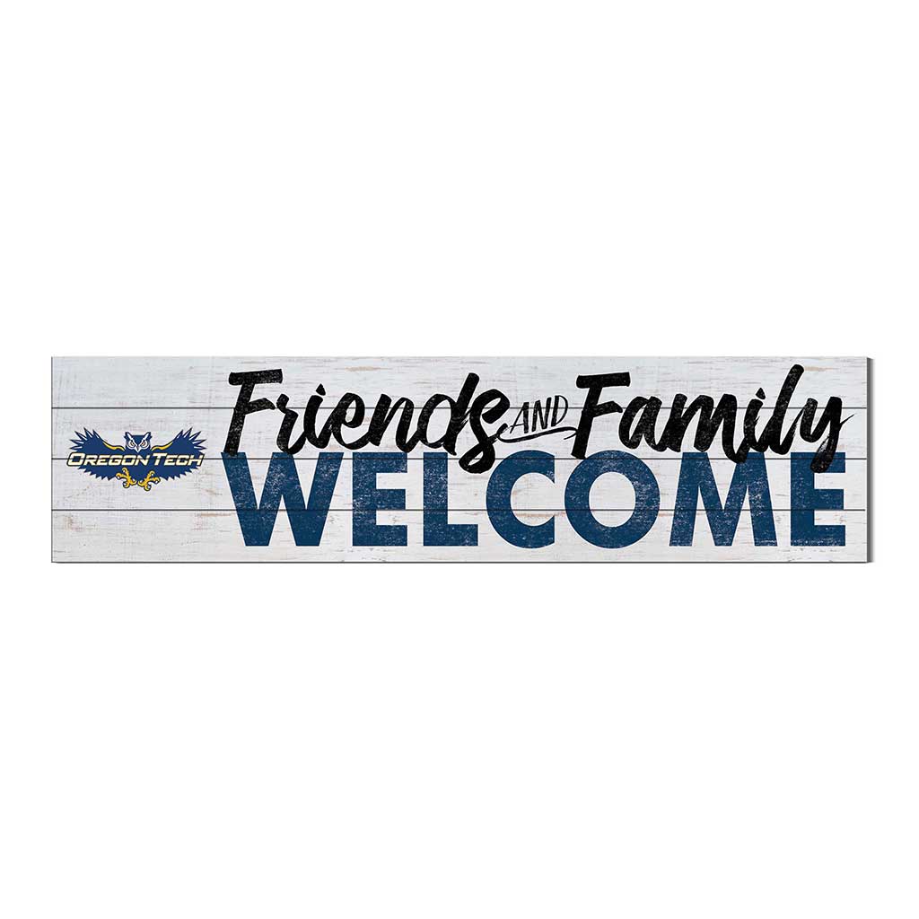 40x10 Sign Friends Family Welcome Oregon Institute of Technology Owls