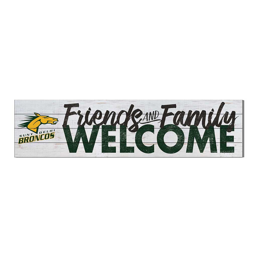 40x10 Sign Friends Family Welcome SUNY Delhi Broncos