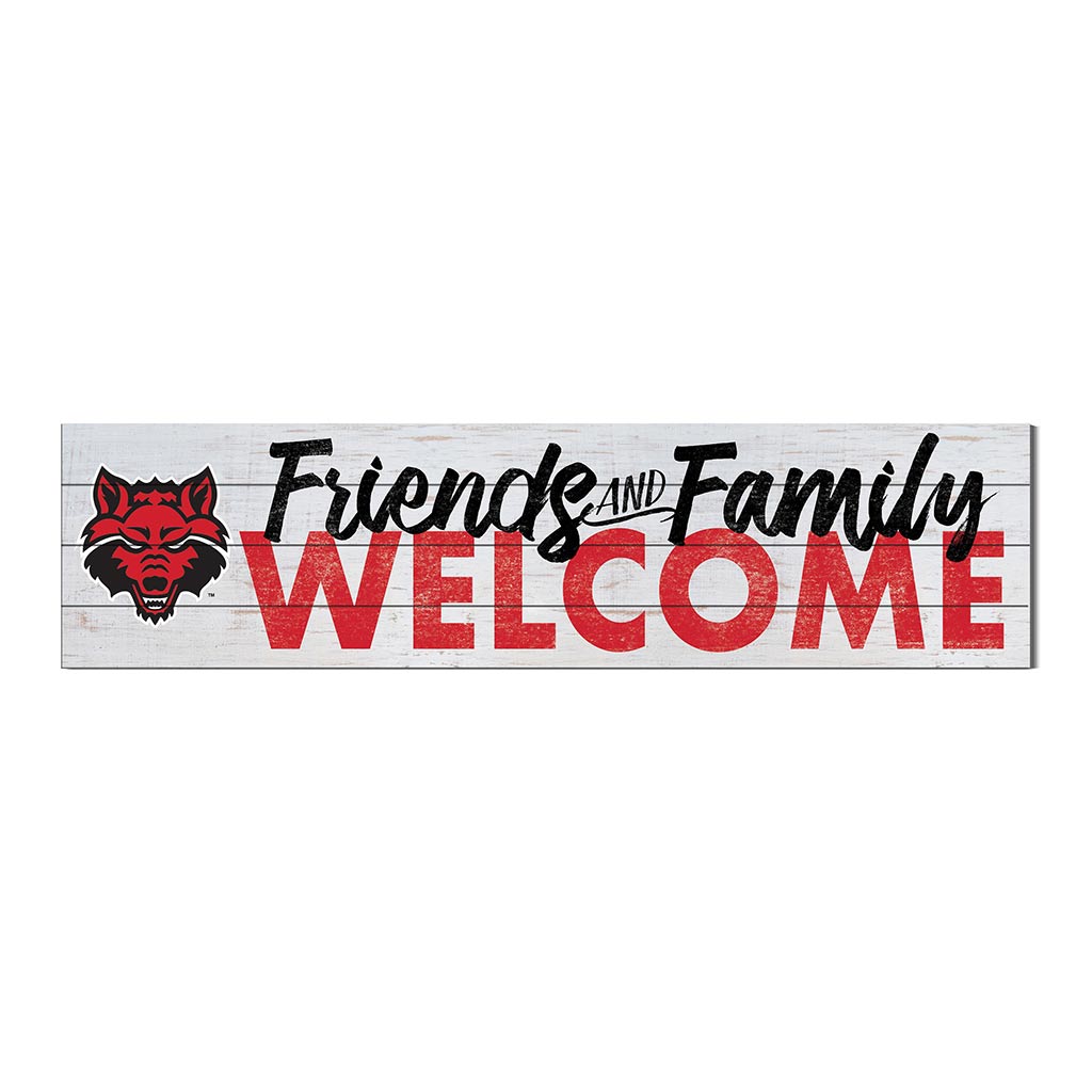 40x10 Sign Friends Family Welcome Arkansas State Red Wolves