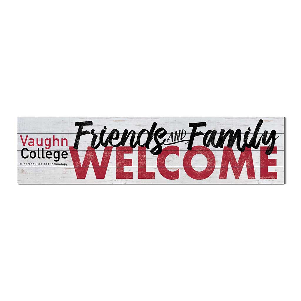 40x10 Sign Friends Family Welcome Vaughn College of Aeronautics & Technology Warriors