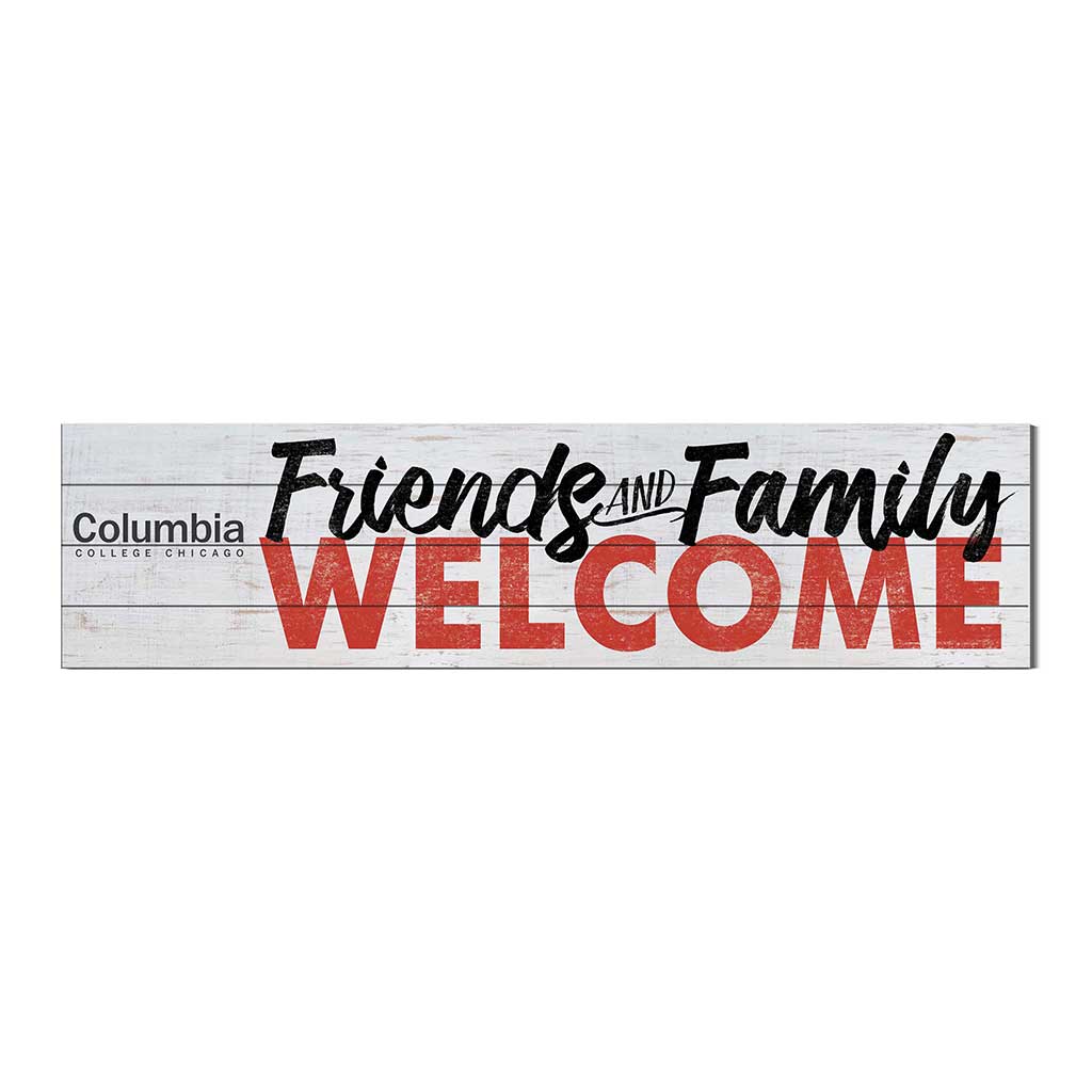 40x10 Sign Friends Family Welcome Columbia College Chicago Renegades