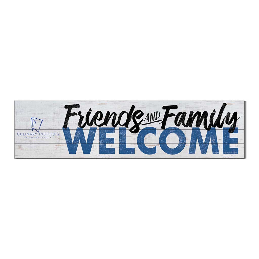 40x10 Sign Friends Family Welcome Niagara Culinary