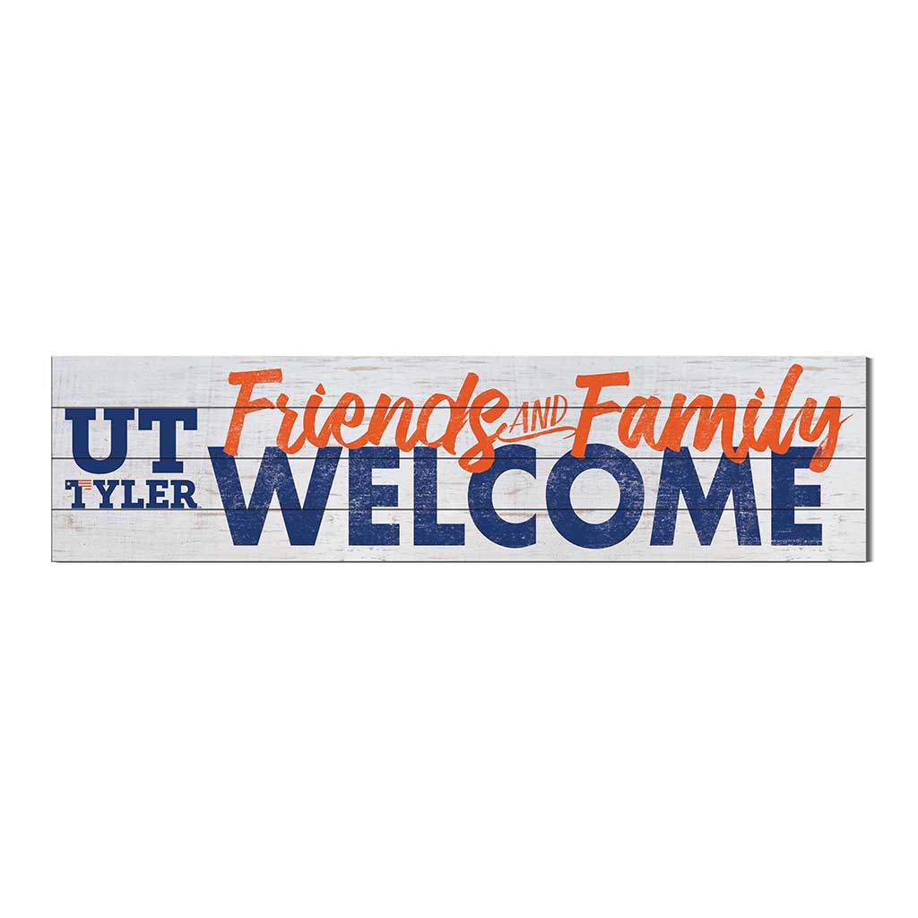 40x10 Sign Friends Family Welcome University of Texas at Tyler Patroits