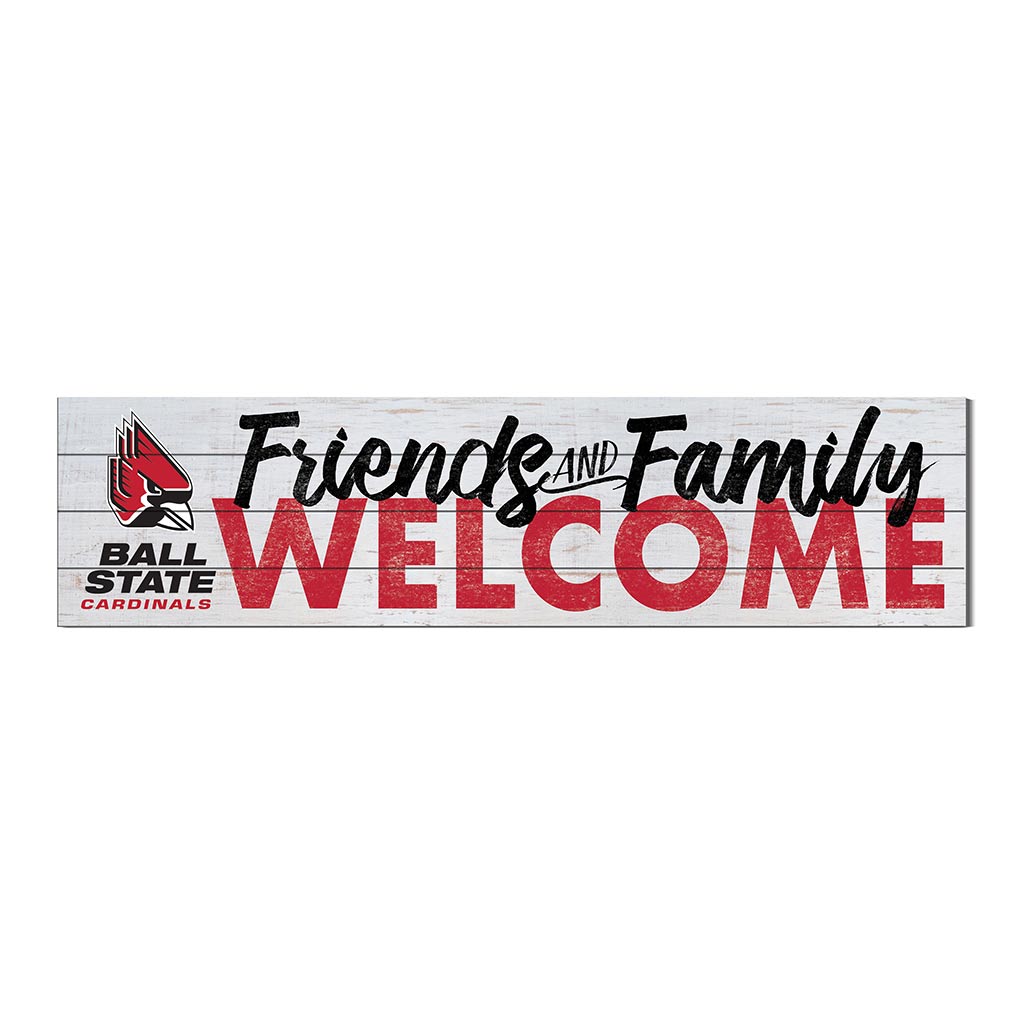 40x10 Sign Friends Family Welcome Ball State Cardinals