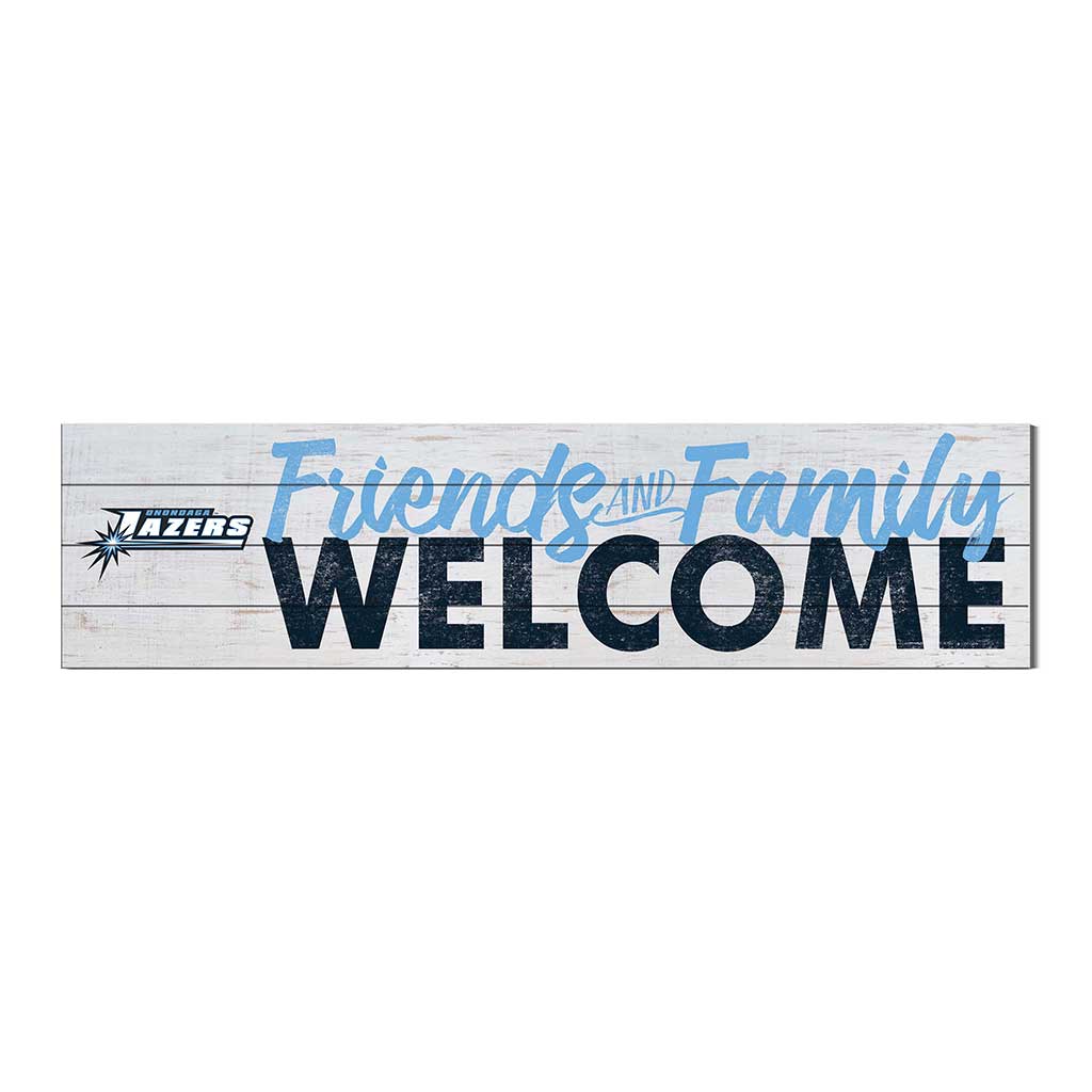 40x10 Sign Friends Family Welcome Onondaga Community College Lazers