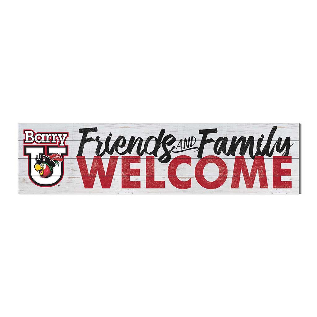 40x10 Sign Friends Family Welcome Barry Buccaneers