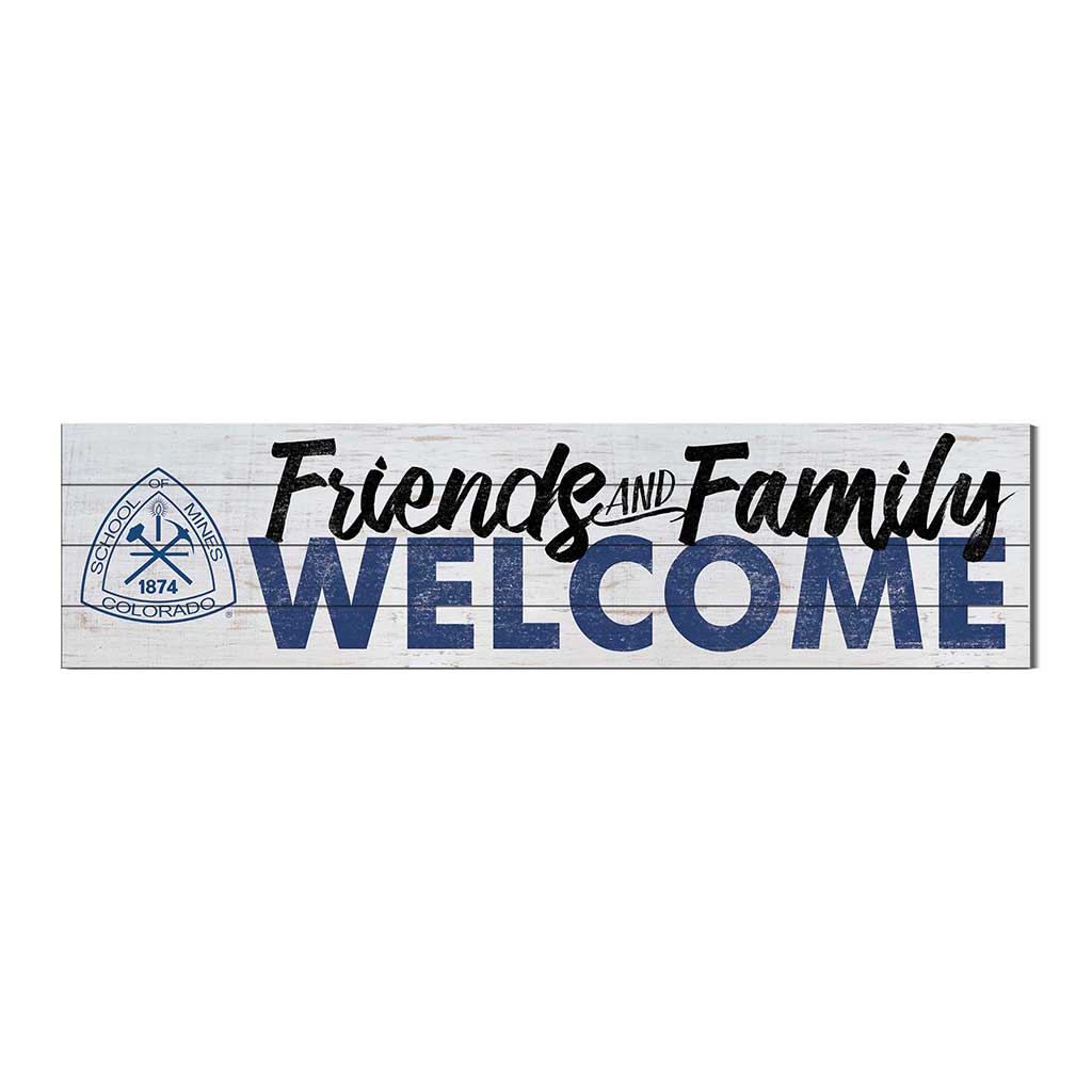 40x10 Sign Friends Family Welcome Colorado School of Mines Orediggers