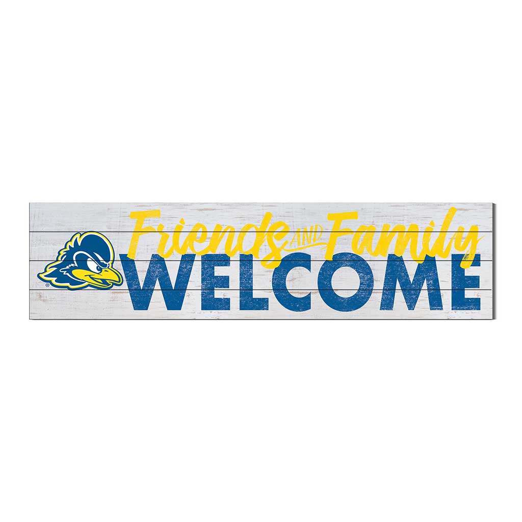 40x10 Sign Friends Family Welcome Delaware Fightin Blue Hens