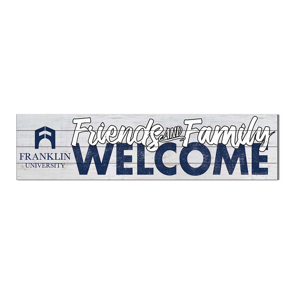 40x10 Sign Friends Family Welcome Franklin University