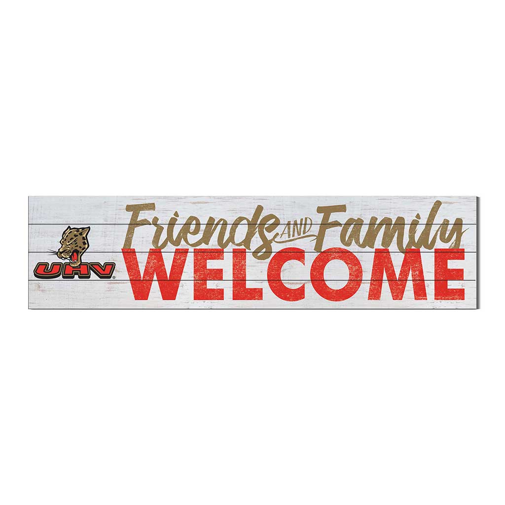 40x10 Sign Friends Family Welcome University of Houston - Victoria Jaguars