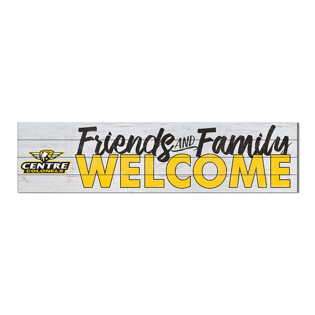 40x10 Sign Friends Family Welcome Centre College Colonels