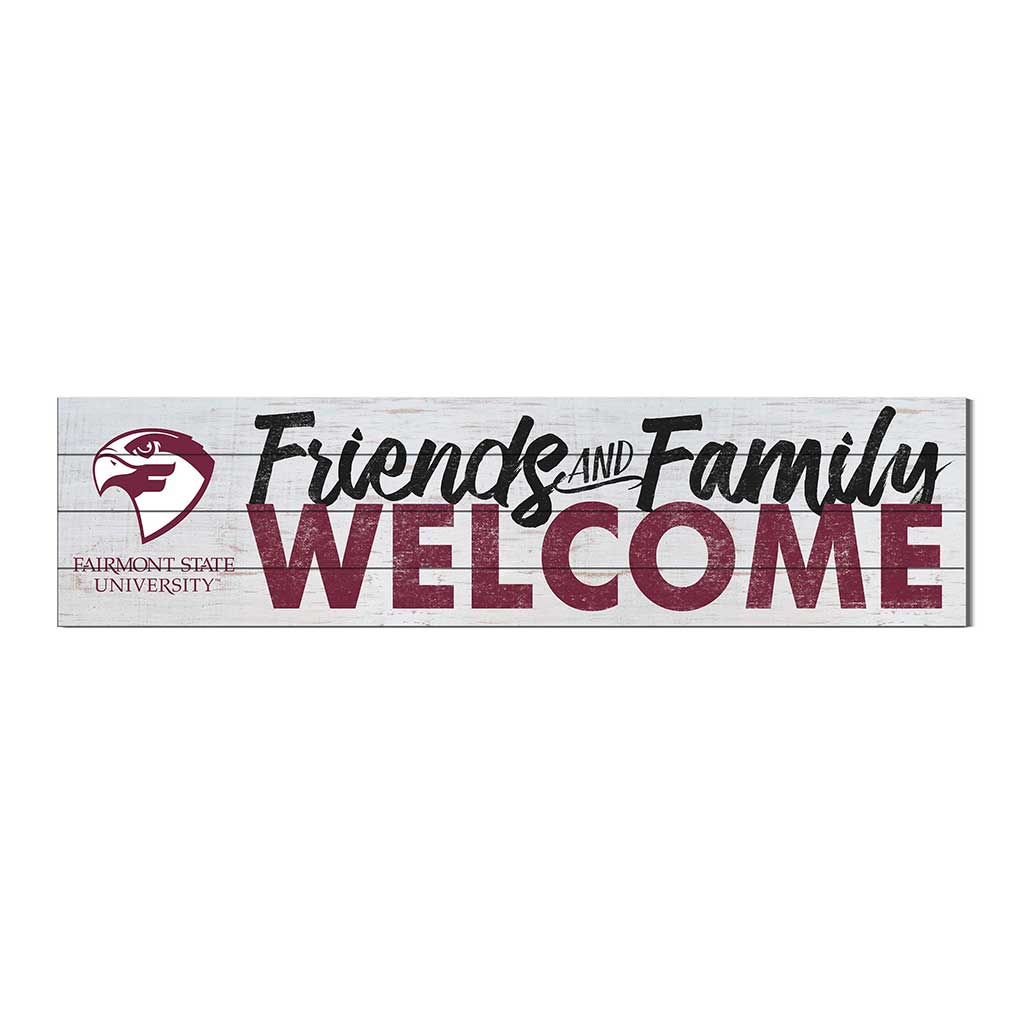 40x10 Sign Friends Family Welcome Fairmont State Falcons