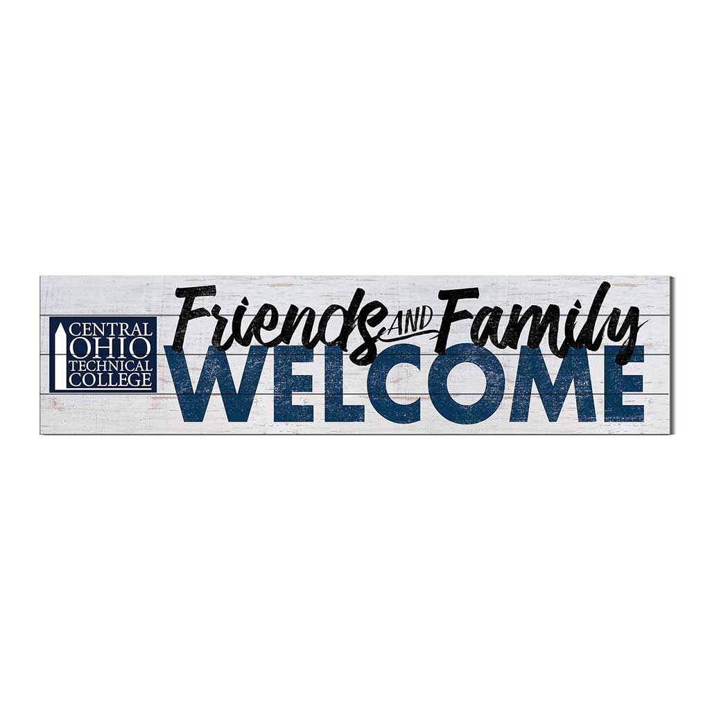 40x10 Sign Friends Family Welcome Central Ohio Tech